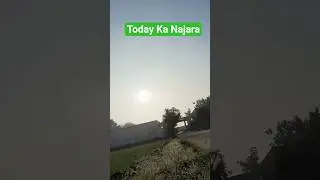 TodayKaNajara #music #song #bollywood #love #shortsviral #shakyar98 #youtubeshorts #sunlight #today