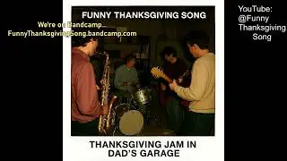 Thanksgiving Jam in Dad&rsquo;s Garage 🎸 | Funny Thanksgiving Song
