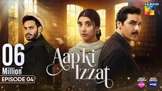 Aap Ki Izzat - Episode 04 [Eng Sub] 25 July 2026 [ Urwa Hocane, Ahsan Khan & Saif Ali Khan ] HUM TV