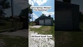 Old Rural Small Town Fire Department in Jerico Springs, MO #firedepartment #smalltown #alongtheway