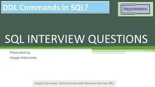 DDL Commnads in SQL || HAPPY INTERVIEWS