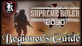 Supreme Ruler 2030 Beginner's Guide