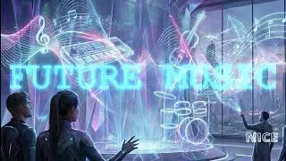 NICE - Future music (New music 2026)