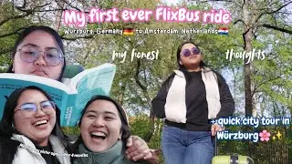 My FlixBus Experience from Germany to Amsterdam~ honest ideas + tips, side-trip to W&uuml;rzburg