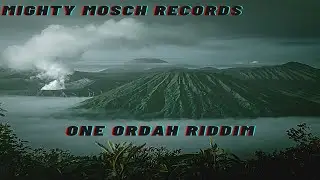 Mighty Mosch Records! One Ordah Riddim with visual of volcanoes! #WondersOfTheWorld #NuhchattySquad