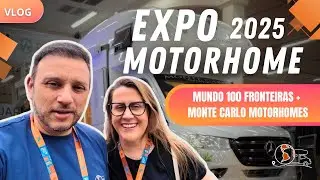 MUNDO100FRONTEIRAS NA EXPOMOTORHOME- TOUR PELO ESTANDE DA MONTE CARLO MOTORHOMES 