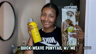 My First Attempt on Doing A Quick Weave Ponytail (Beginner Friendly) 