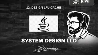 12. Разработка кэша LFU (наименее часто используемый): JAVA