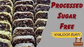 Winter Special: Processed Sugar-Free Khajoor and Nuts Burfi, No Cook, That Tastes Like Halwai Style