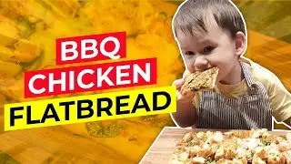 2 Year Old Makes BBQ Chicken Flatbread