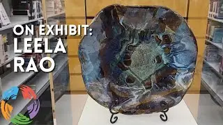 On Exhibit: Leela Rao | Ceramic platters on display at Haggard Library