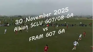 Albion SCLV G0708 GA vs FRAM G07 GA- 2025 Nov 30- NO AUDIO