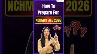 How to Prepare for NCHMCT JEE 2026  | Smart Strategy & Study Plan #nchmctjee