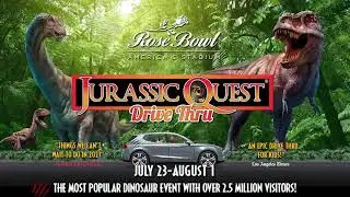 Jurassic Quest Drive-Thru, Pasadena, CA, July 23-August 1, 2021