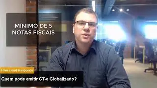 [Hivecloud Responde] Quem pode emitir CTe Globalizado?
