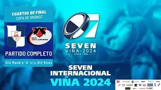 Seven Vi&ntilde;a 2024 - 1/4 de Final Bronce: Old Mack's 'A' v/s Old Reds