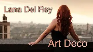Heels Choreography | Lana Del Rey &ndash; Art Deco | Sunset Rooftop Version