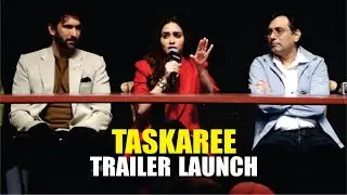 TASKAREE The Smuggler&rsquo;s Web | Mayapuri Exclusive | Emraan Hashmi, Sharad Kelkar, Amruta & More