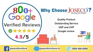 Why Choose JOSECO ? We Customize Furniture with Guarantee to Fit your Interior | Marthandam