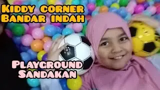 Kiddy corner Bandar indah Sandakan