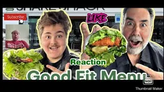 Реакция на новое меню Good Fit от Shake Shack!