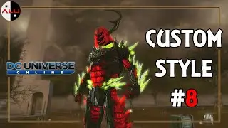 Custom Style #8 - DC Universe Online