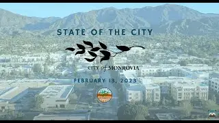 Monrovia State of the City Address 2023