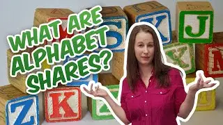 Alphabet shares - What are they? How can I use them?