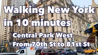 Walking New York in 10 minutes #42 | Central Park West Manhattan | From 70th St to 81st St