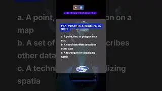 Q.117. GISP EXAM PREP&mdash;Features. #interview #gis #arcgis #arcgispro #quiz #shorts #career #ai #ml