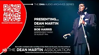 Dean Martin - rare radio show , 30 August 1944 (The DMA Audio Archive Series #1)