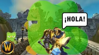 The Spanish Challenge ... El Que? ~ World of Warcraft