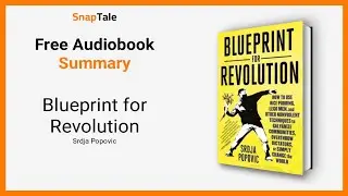 Blueprint for Revolution by Srdja Popovic: 11 Minute Summary