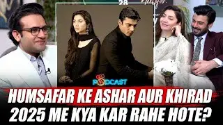 Humsafar Ke Ashar Aur Khirad... - Fawad Khan & Mahira Khan | Geo Podcast with Mubashir Hashmi