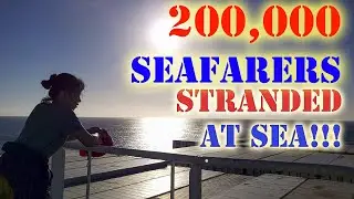 Seafarers Stranded At Sea due to COVID Pandemic | Seaman Vlog | Chief MAKOi
