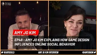 EP48 - Amy Jo Kim Explains How Game Design Influences Online Social Behavior