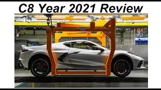C8 Corvette * Year 2021 in Review * More Good than Bad ...
