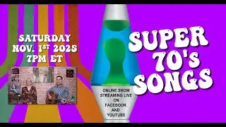 Super 70's Songs with Sue and Dwight - Sat. Nov. 1, 2025