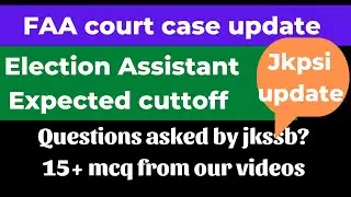 election assistant|JKPSI update|Election assistant expected cuttoff||JKSSB updates|Jkssb exam date