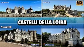 Castelli della Loira: I Più belli, itinerario. (Francia 2025) Ep. 1
