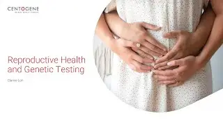 CentoTalk: Reproductive Health and Genetic Testing
