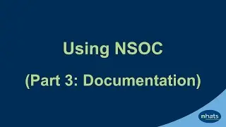 Using NSOC (Part 3: Documentation)
