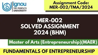 MER-002 Solved Assignment 2024 II BHM SOLVED ASSIGNMENT