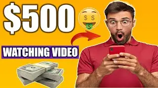 EARN $500 PER DAY WATCHING VIDEOS(MAKE MONEY ONLINE 2022)