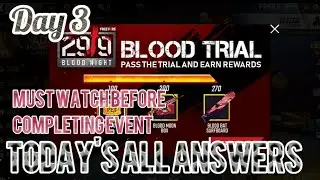 (Day 3)Today's all answer of blood trial event [] free fire new event blood trial all answers