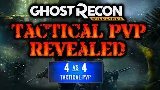 4 vs 4 TACTICAL PVP REVEALED! Ghost Recon Wildlands!