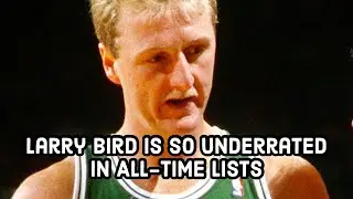Larry Bird Is So Underrated In All-Time Lists | The NBA Show