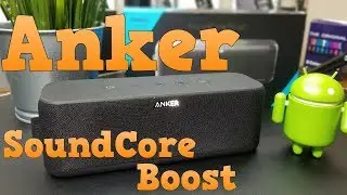 Anker SoundCore Boost - Bluetooth Speaker | Unboxing | Demo | Review