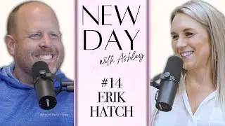 Erik Hatch | Hatch Realty | New Day with Ashley