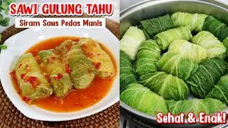 RESEP SAWI GULUNG ISI TAHU SEGAR DAN ENAK! #masakanindonesia